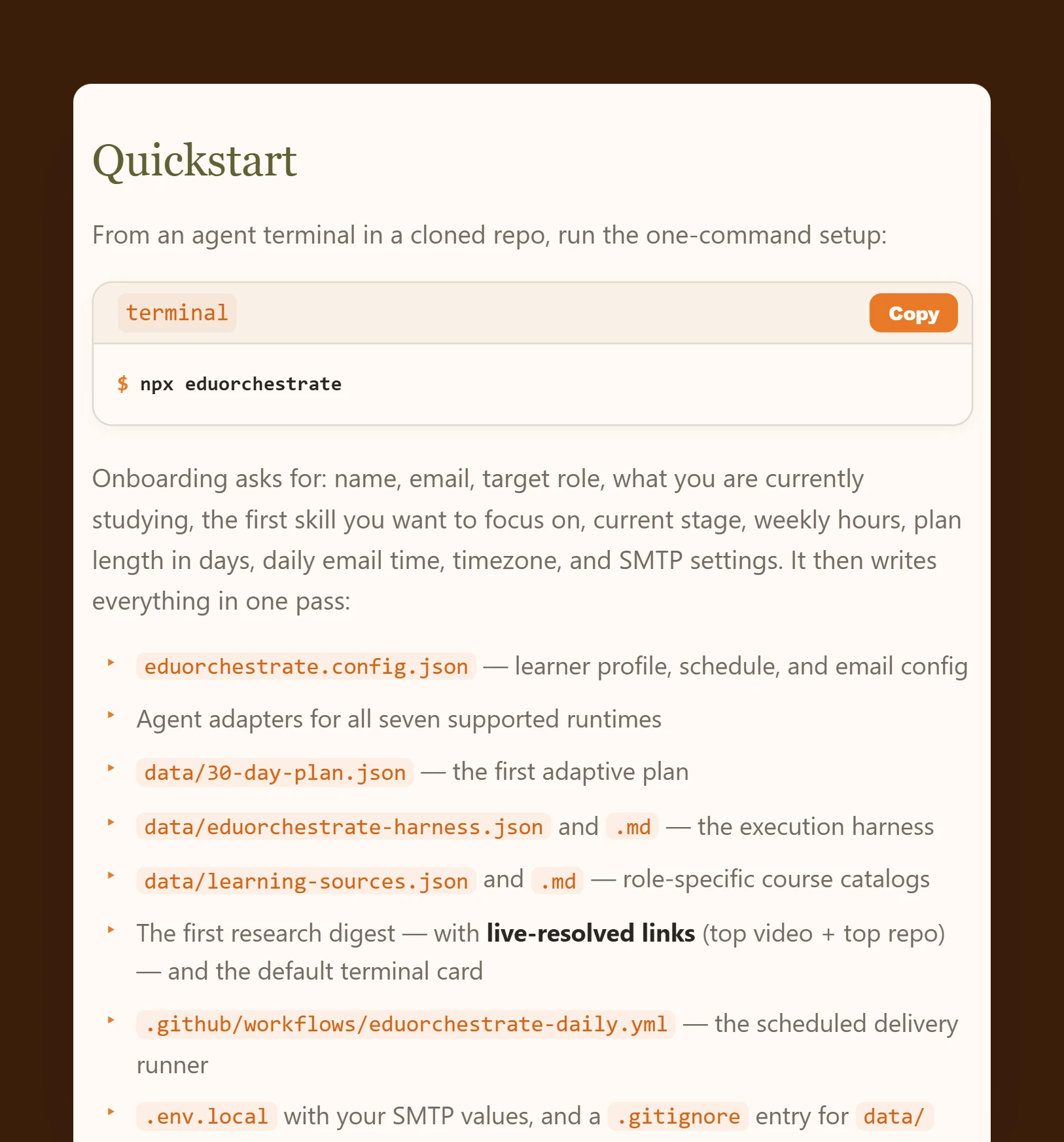 The docs' Quickstart: one command, npx eduorchestrate, the onboarding questions, and every file setup writes in one pass.