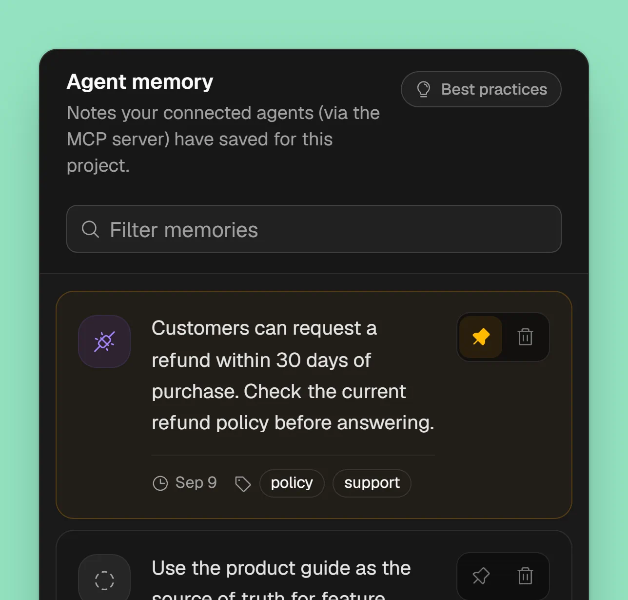 Oreag - a pinned agent memory saved over MCP: "Customers can request a refund within 30 days of purchase."