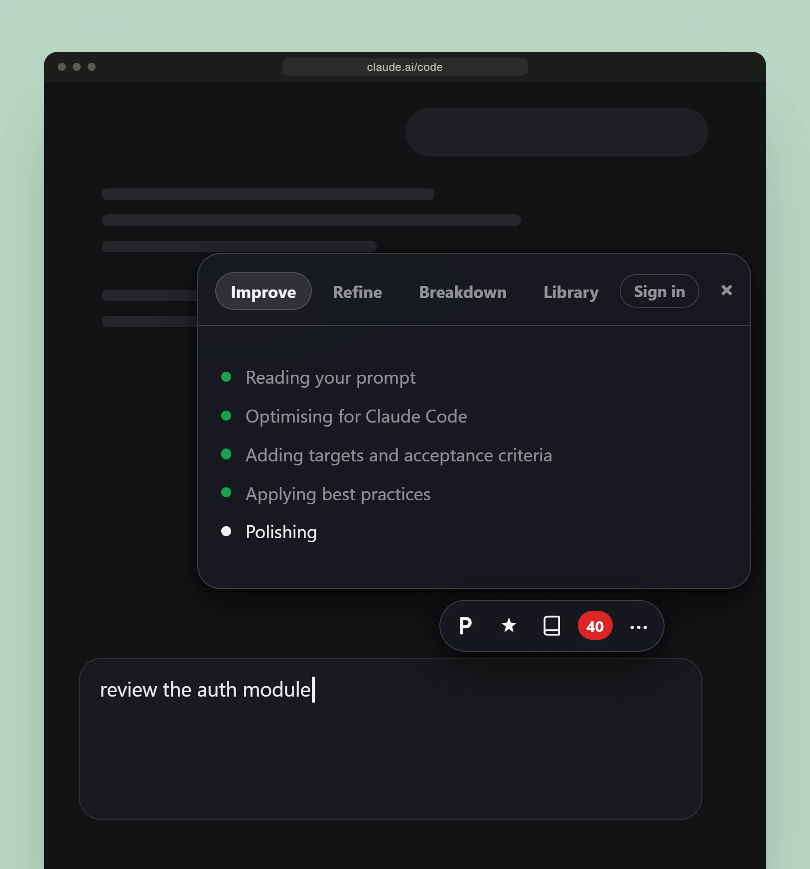 Promptly on claude.ai/code: the agent profile's rewrite steps, Optimising for Claude Code, then Adding targets and acceptance criteria.