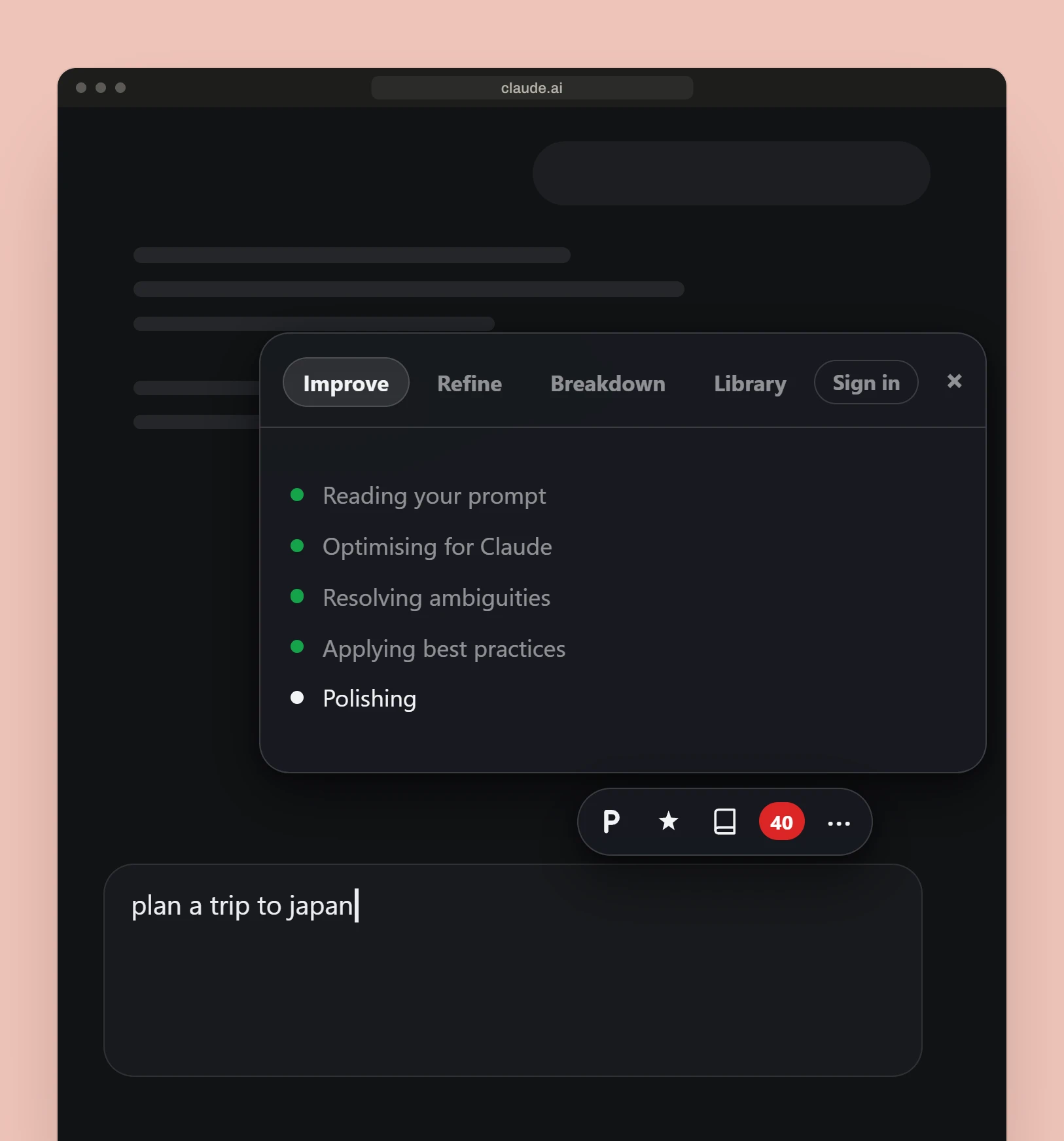 Promptly on claude.ai: the Improve panel mid-rewrite, with the steps Reading your prompt, Optimising for Claude, Resolving ambiguities, Applying best practices and Polishing.