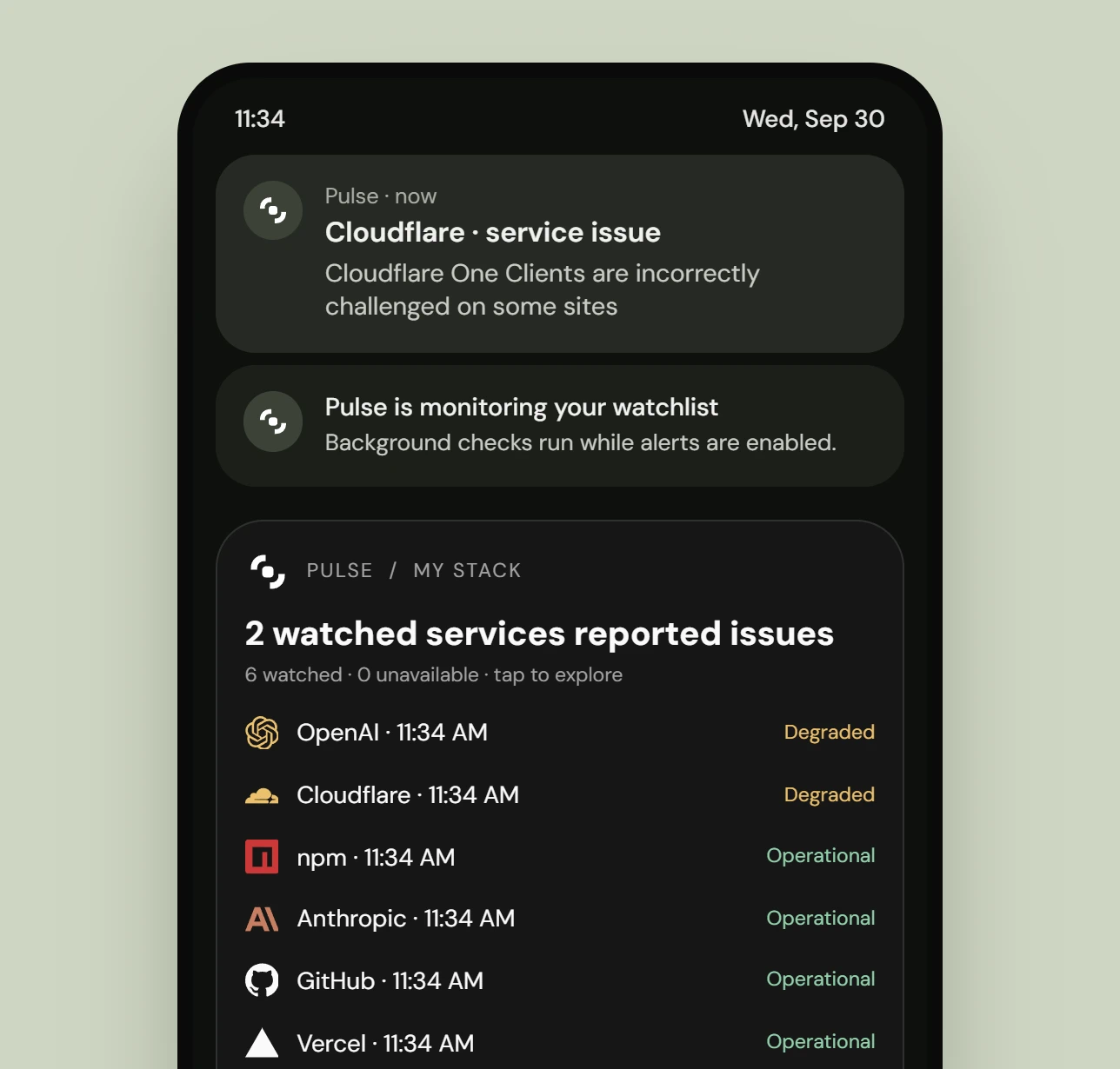 Pulse on Android: the notification Cloudflare · service issue, Cloudflare One Clients are incorrectly challenged on some sites, the ongoing Pulse is monitoring your watchlist, and the Pulse / My stack widget, 2 watched services reported issues, OpenAI and Cloudflare Degraded first.