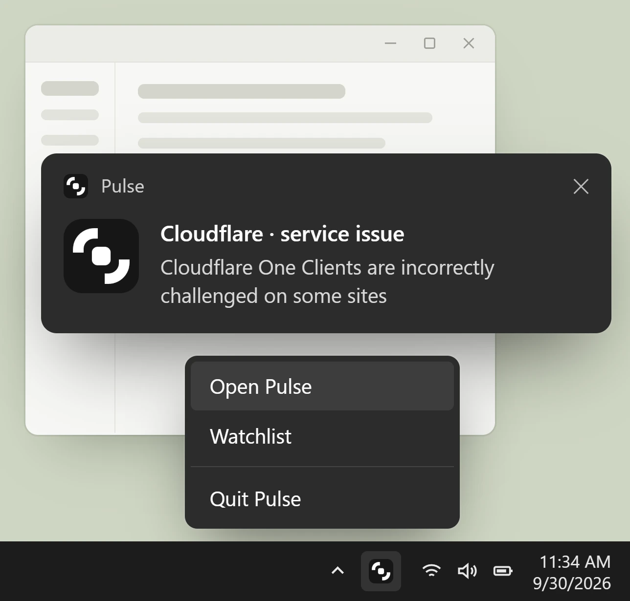 Pulse on Windows, with another app open: the toast Cloudflare · service issue with the same incident, above the tray menu Open Pulse, Watchlist, Quit Pulse and the Pulse tray icon.