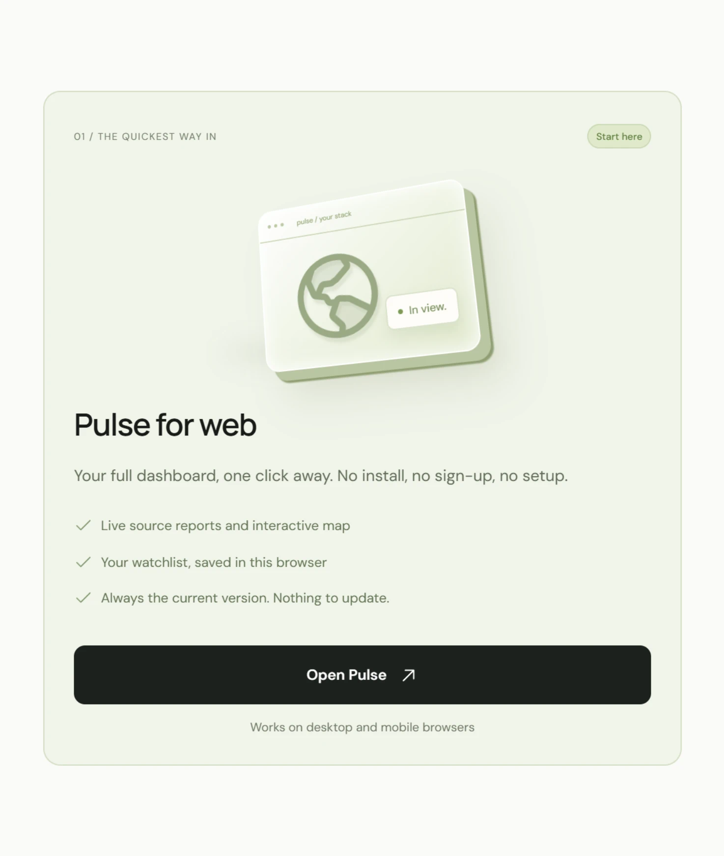 The Pulse for web card: Your full dashboard, one click away. No install, no sign-up, no setup. Then Open Pulse.